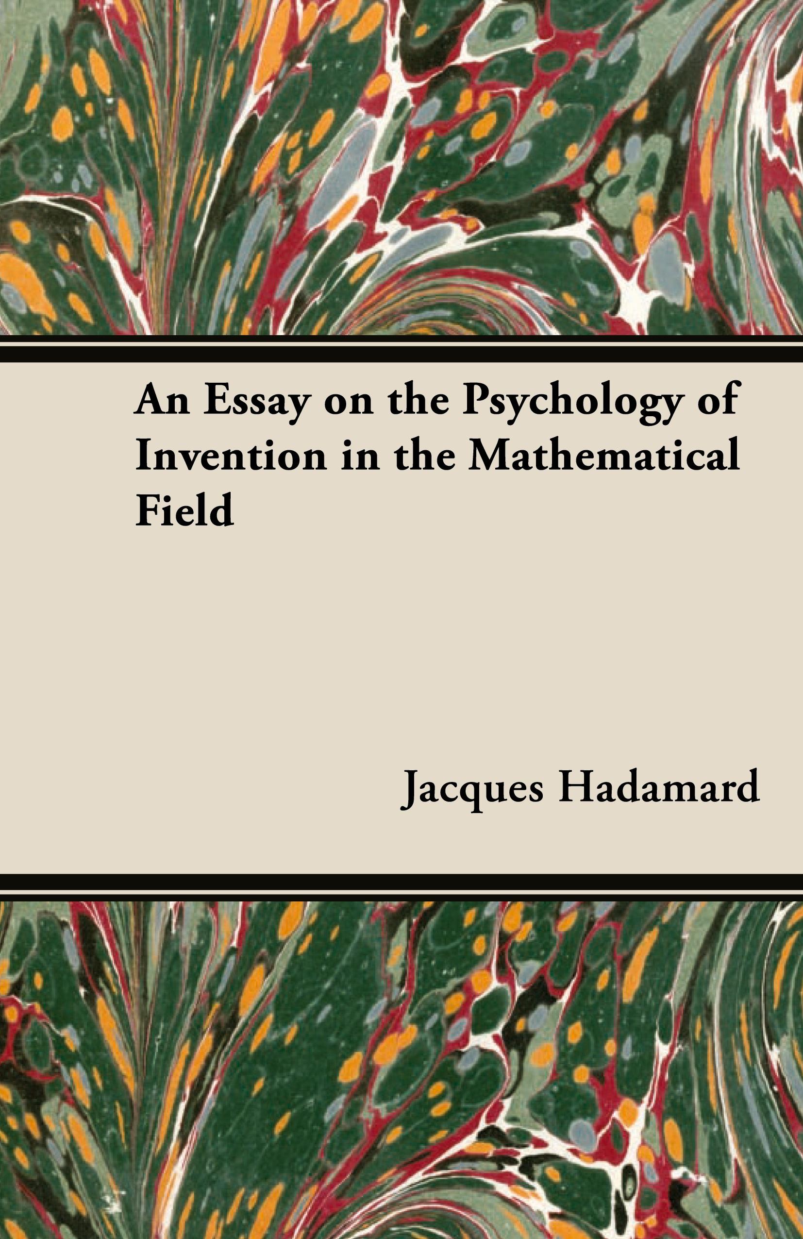 Vorderes Coverbild An Essay on the Psychology of Invention in the Mathematical Field
