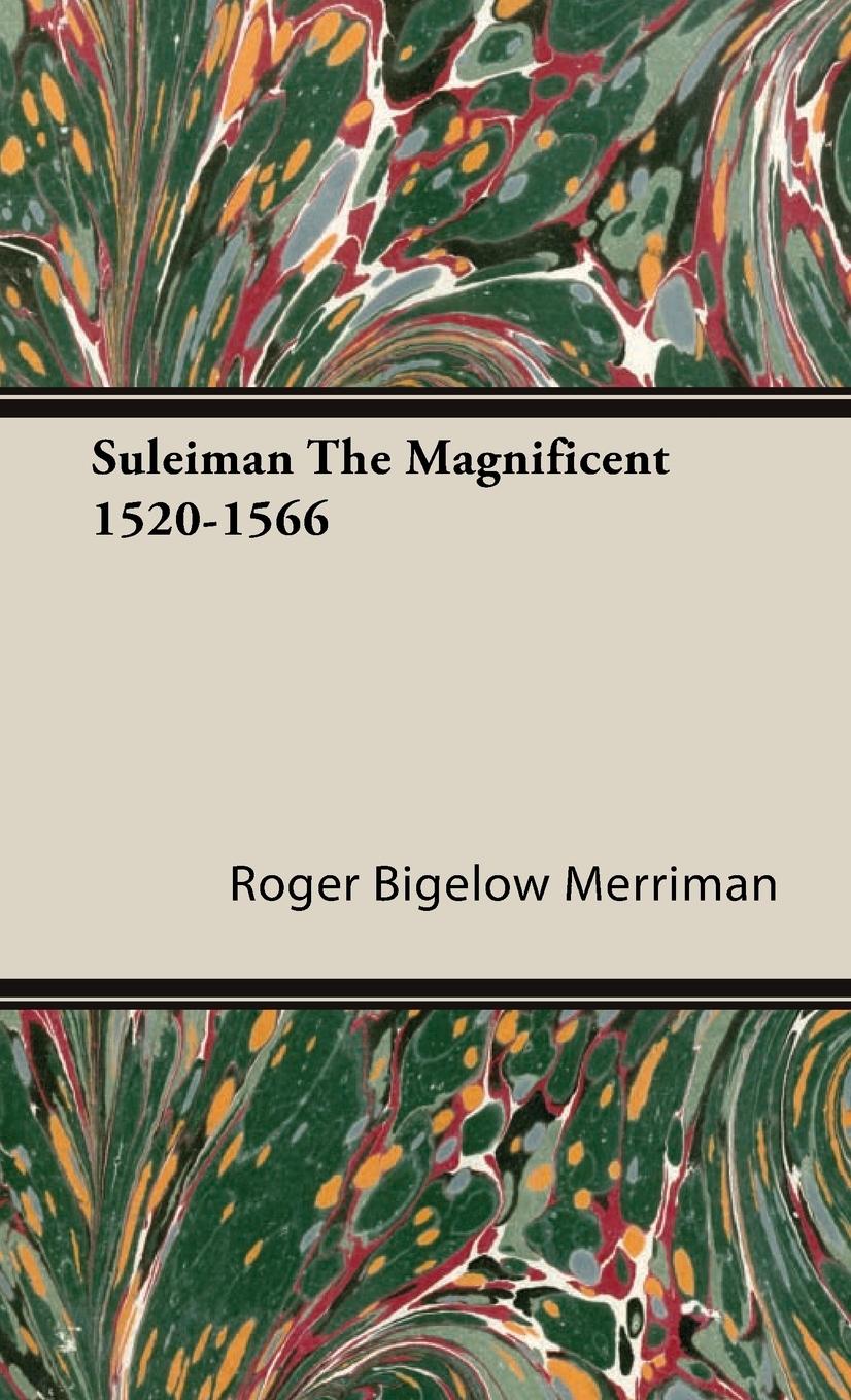Vorderes Coverbild Suleiman the Magnificent 1520-1566