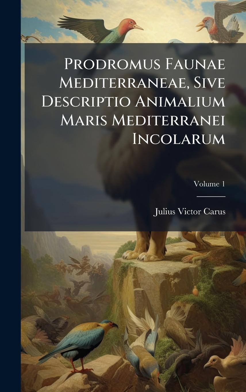 Vorderes Coverbild Prodromus Faunae Mediterraneae, Sive Descriptio Animalium Maris Mediterranei Incolarum