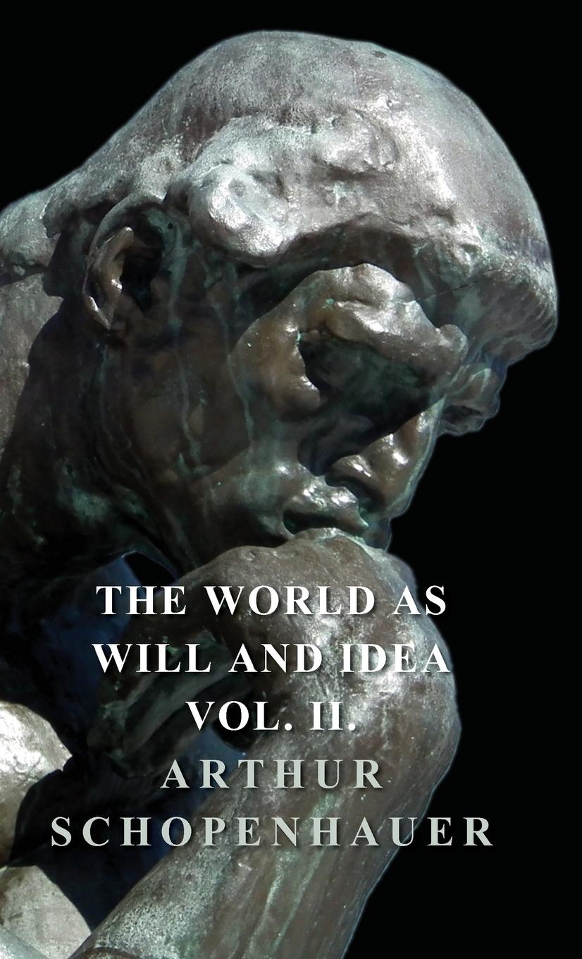 Vorderes Coverbild The World as Will and Idea - Vol. II.