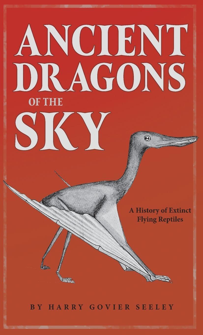 Vorderes Coverbild Ancient Dragons of the Sky