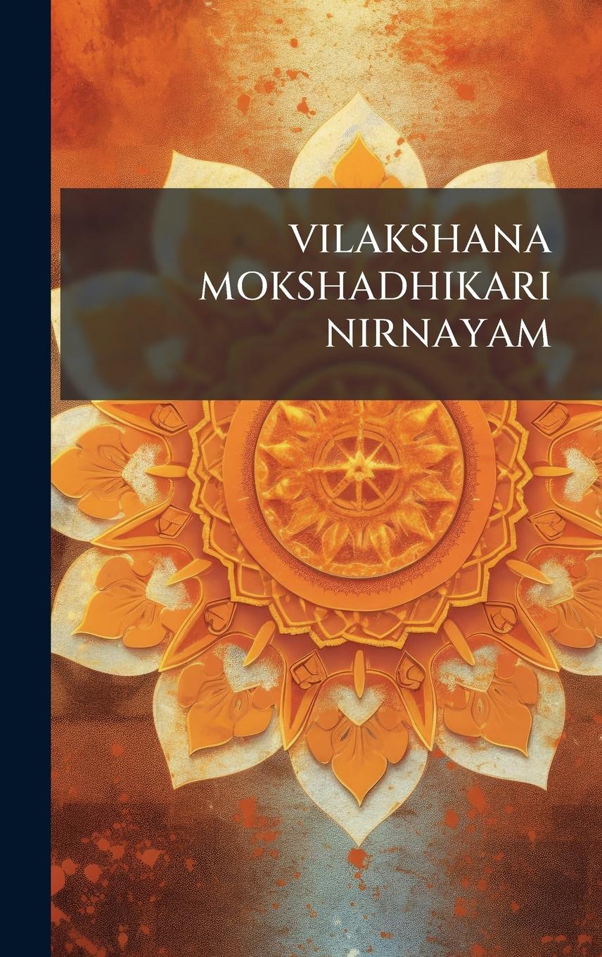 Vorderes Coverbild Vilakshana Mokshadhikari Nirnayam