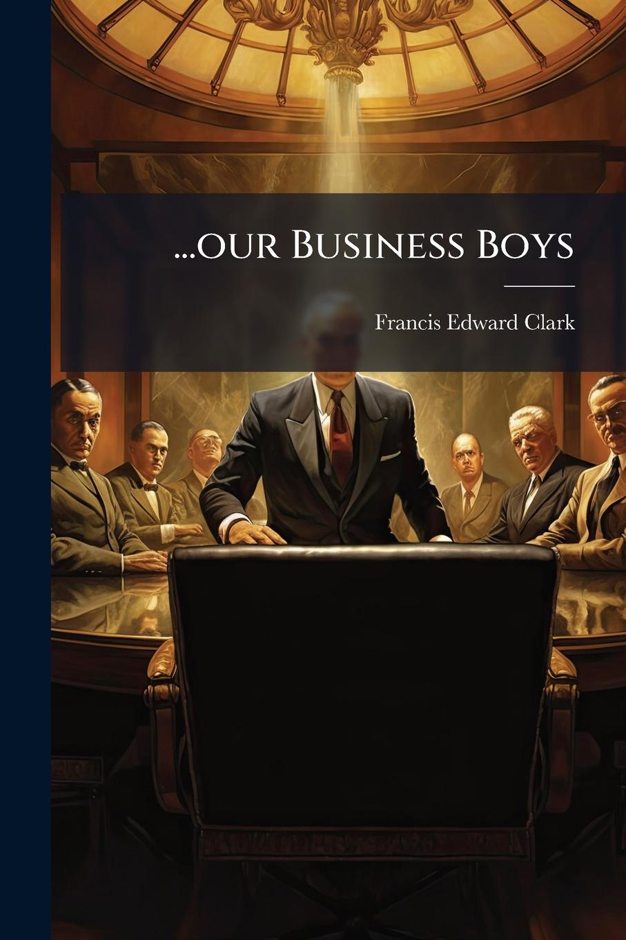 Vorderes Coverbild ...our Business Boys