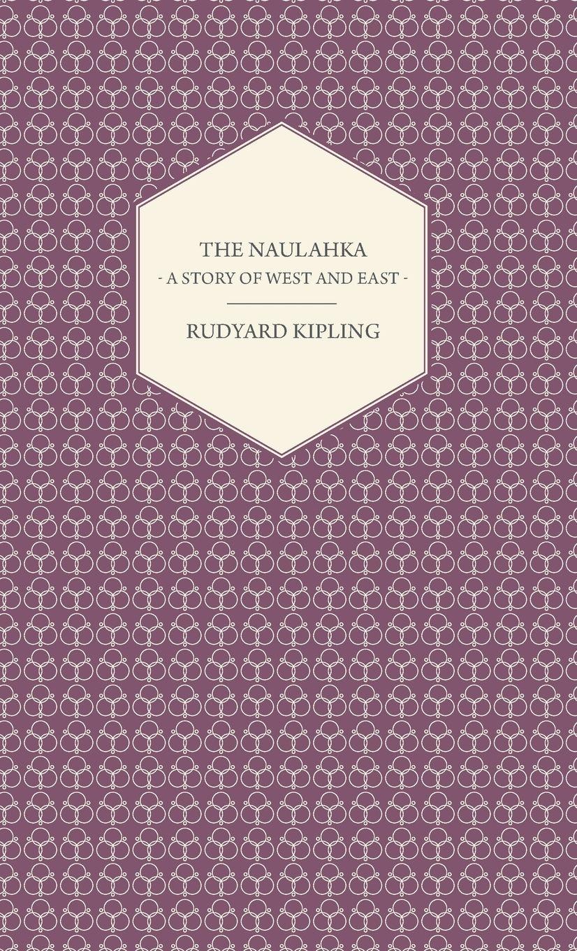 Vorderes Coverbild The Naulahka - A Story of West and East
