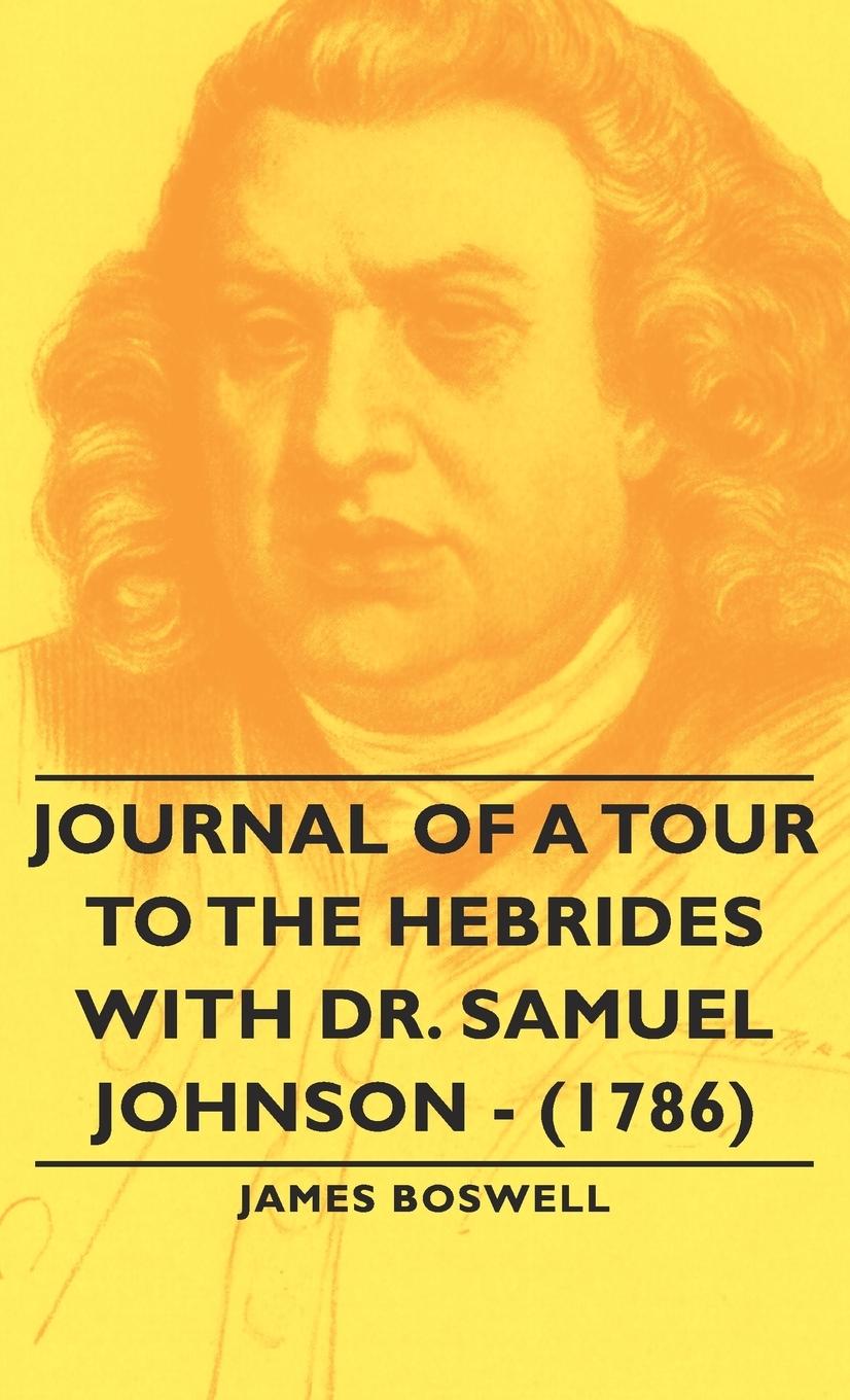Vorderes Coverbild Journal of a Tour to the Hebrides with Dr. Samuel Johnson - (1786)