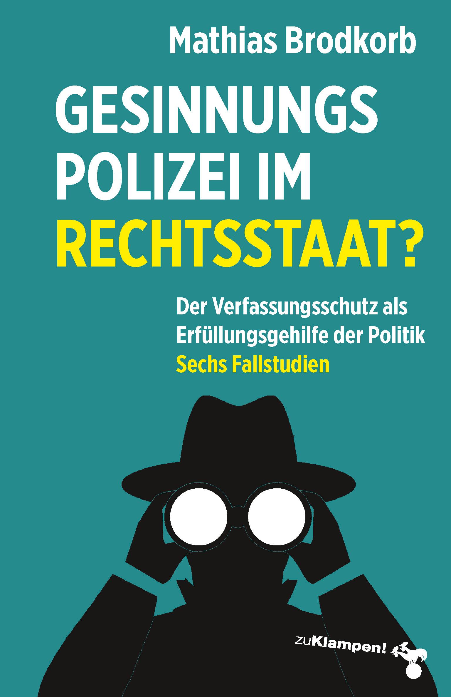 Vorderes Coverbild Gesinnungspolizei im Rechtsstaat?