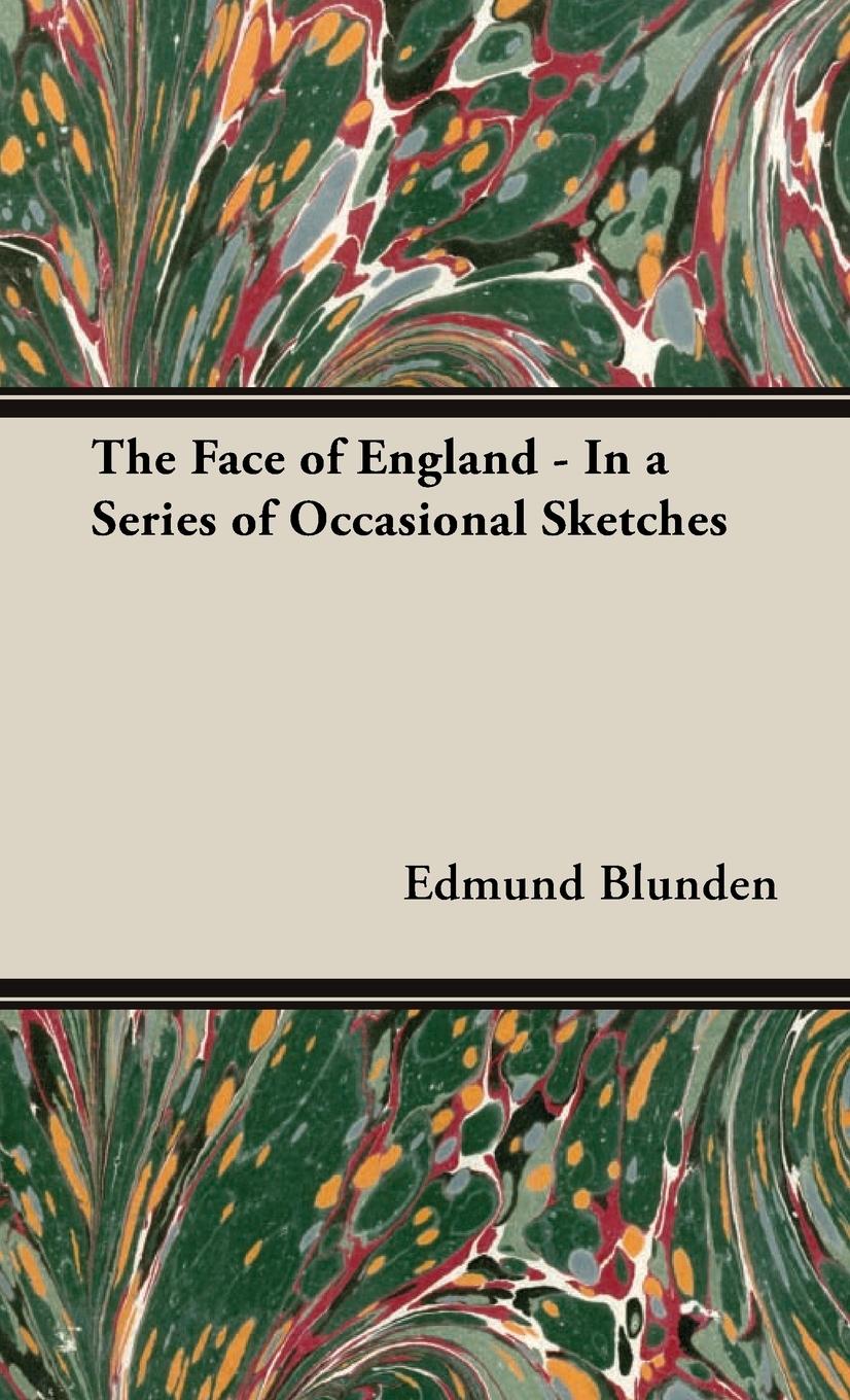 Vorderes Coverbild The Face of England - In a Series of Occasional Sketches