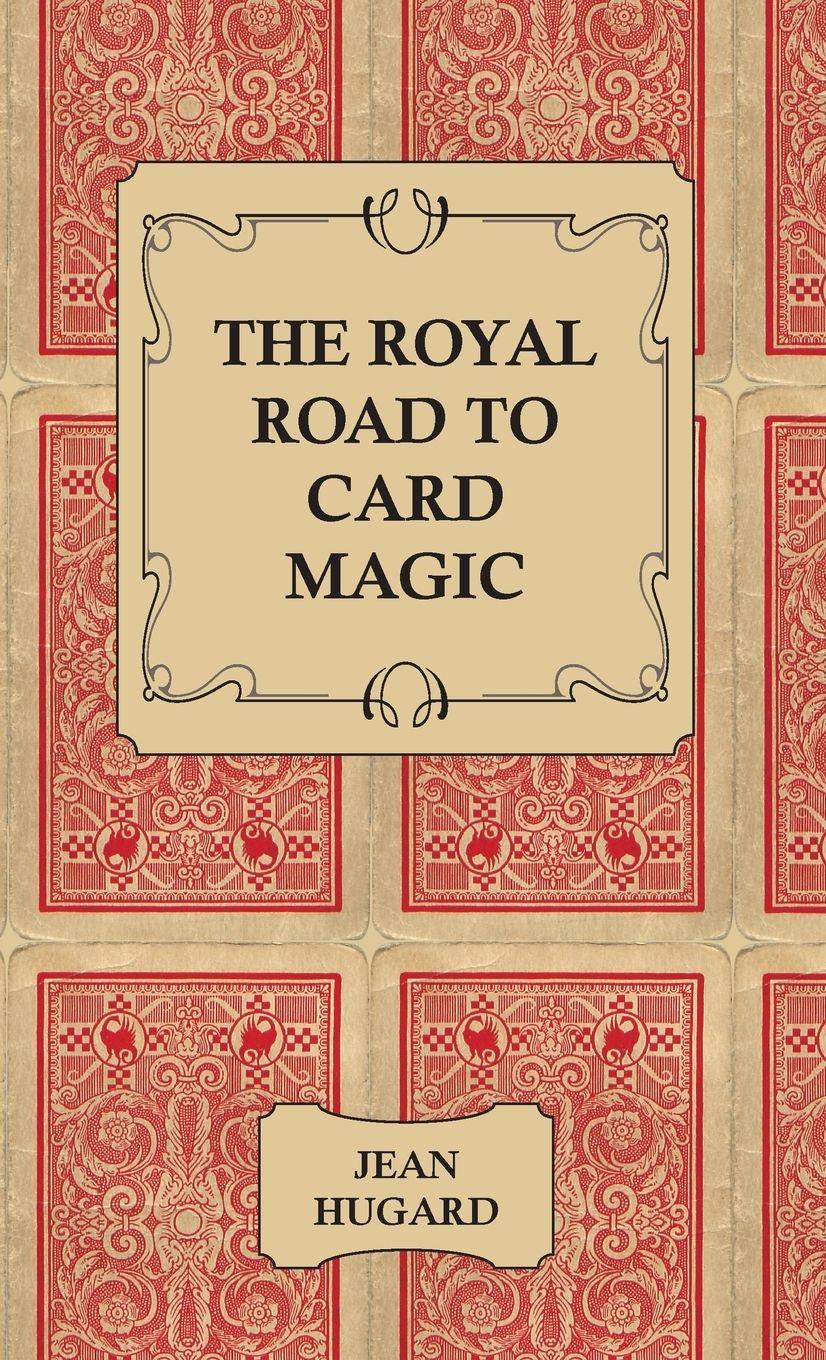 Vorderes Coverbild The Royal Road to Card Magic
