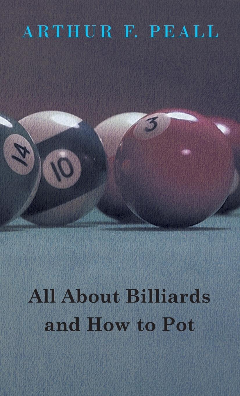 Vorderes Coverbild All about Billiards and How to Pot