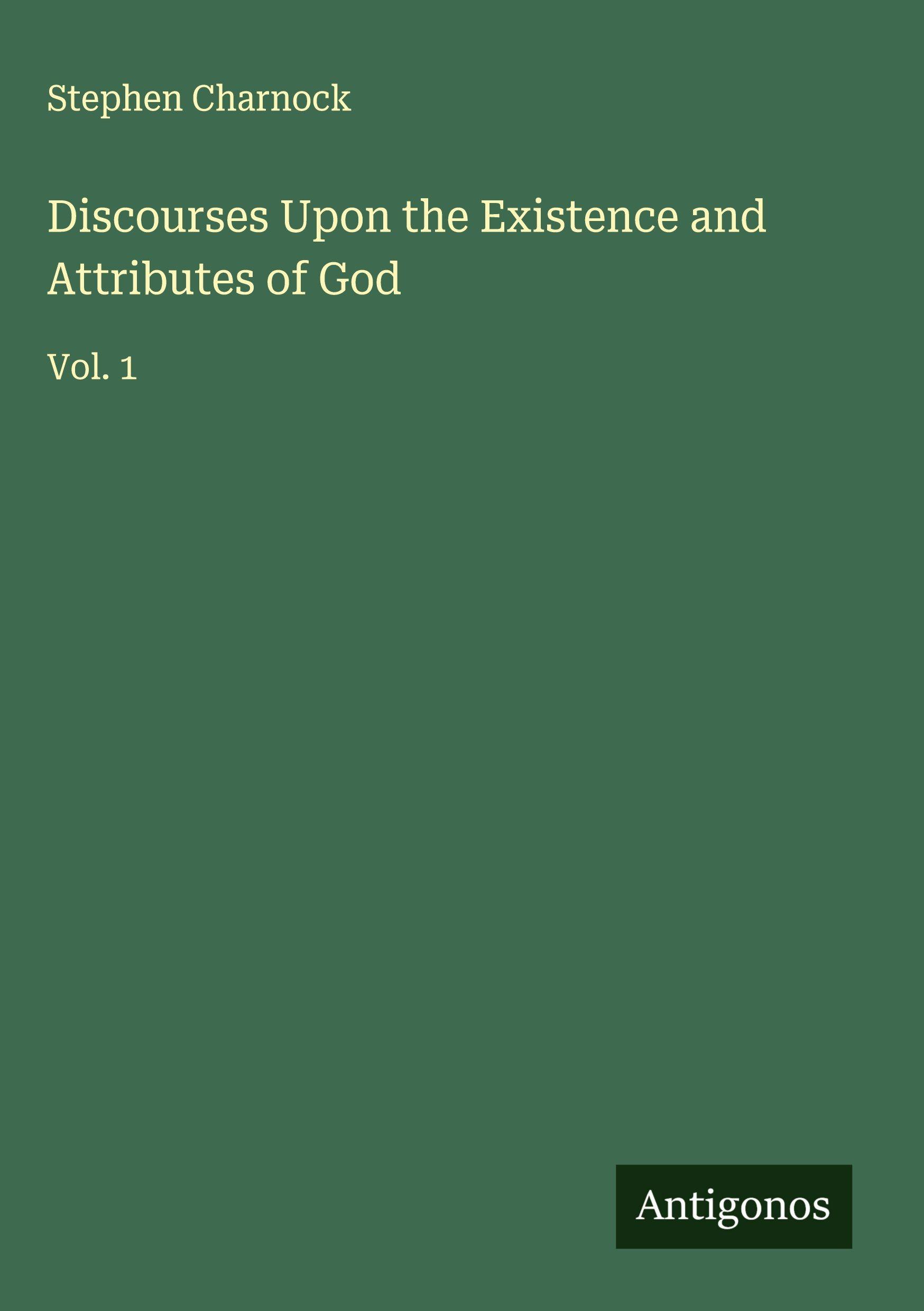 Vorderes Coverbild Discourses Upon the Existence and Attributes of God