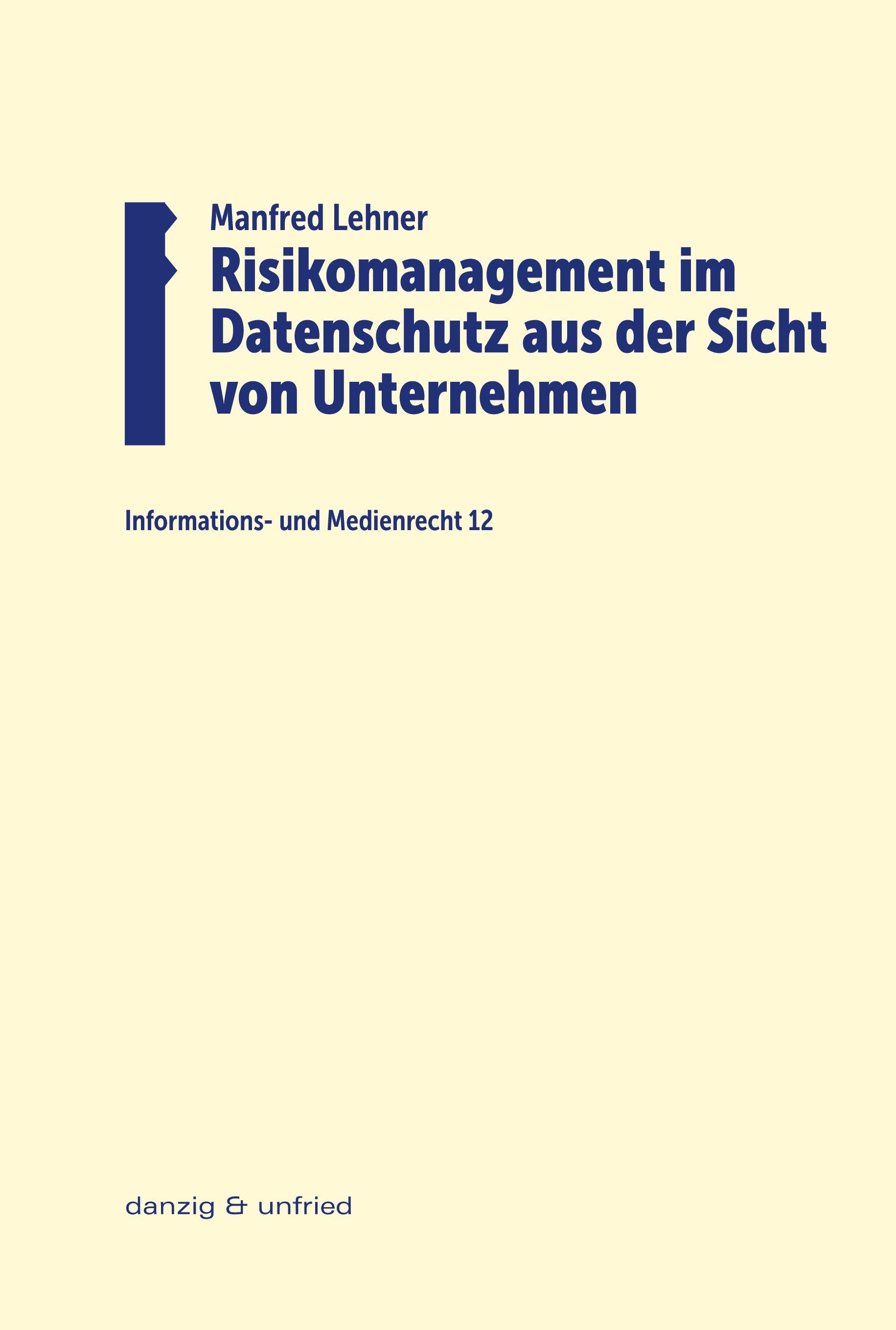 Vorderes Coverbild Risikomanagement im Datenschutz aus der Sicht von Unternehmen