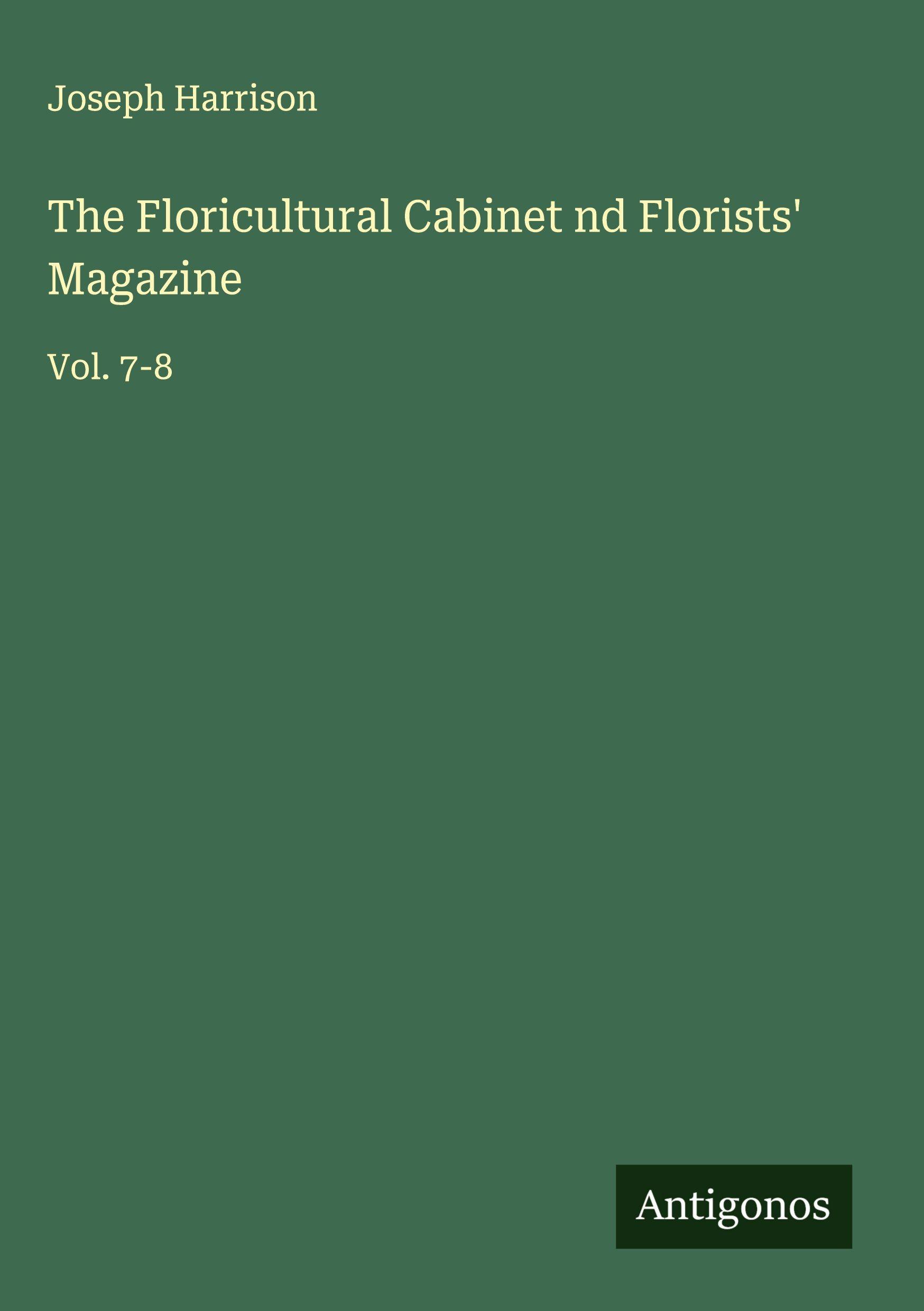 Vorderes Coverbild The Floricultural Cabinet nd Florists' Magazine