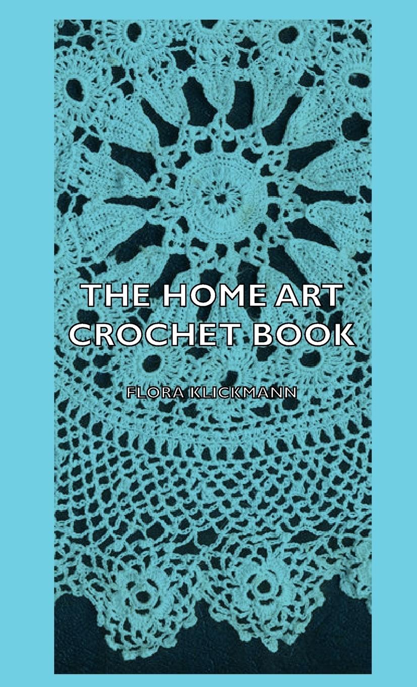 Vorderes Coverbild The Home Art Crochet Book