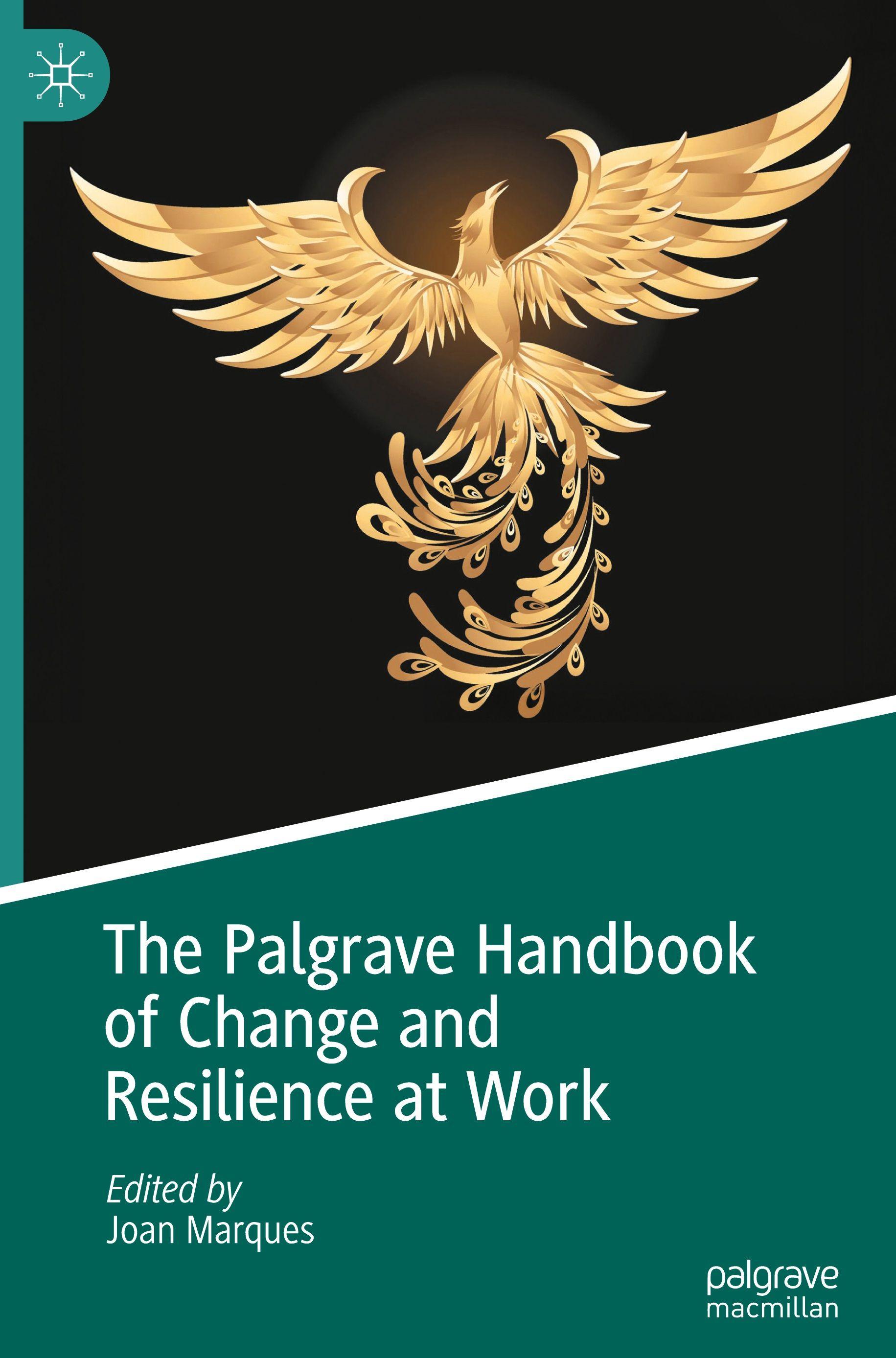 Vorderes Coverbild The Palgrave Handbook of Change and Resilience at Work