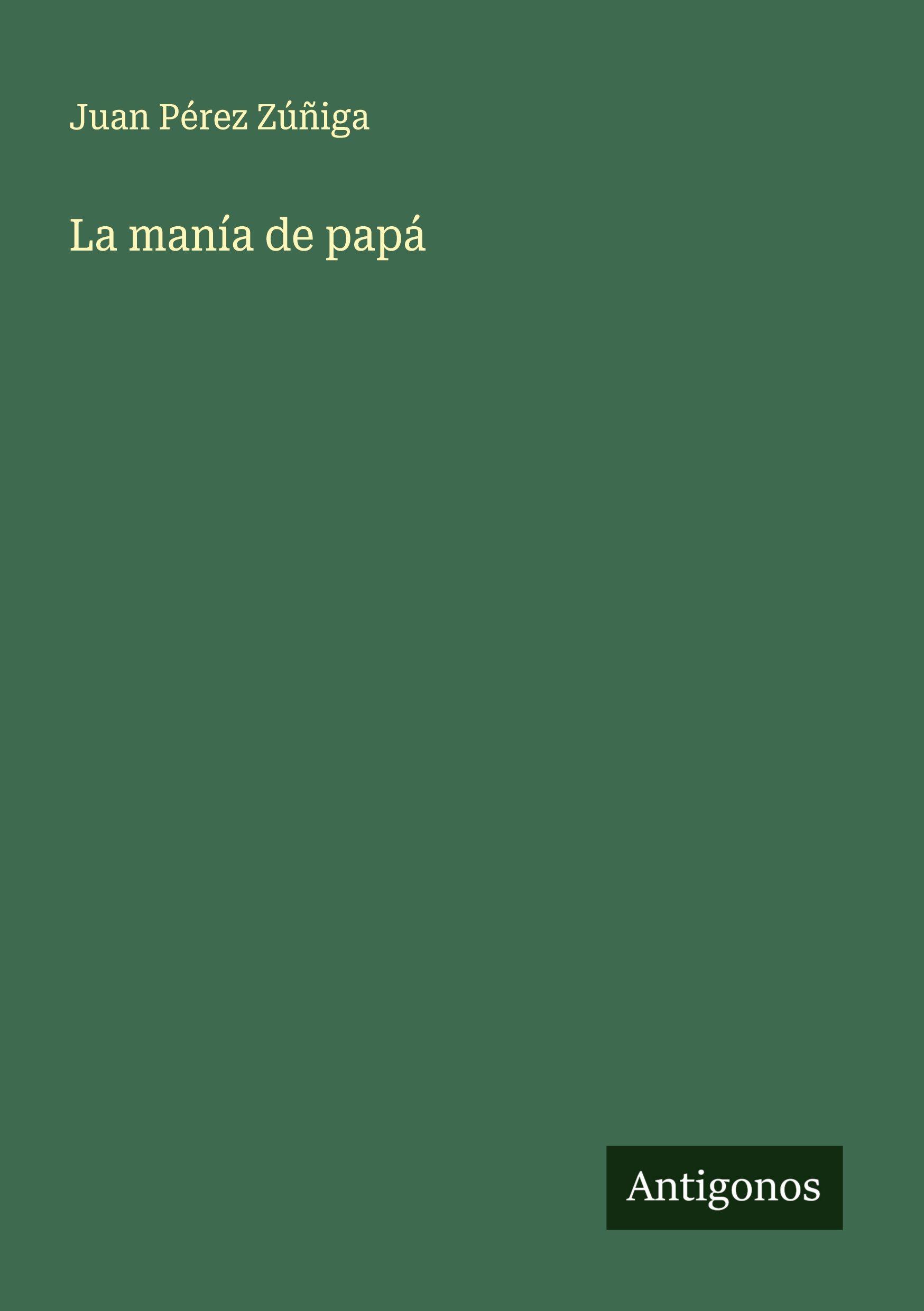 Vorderes Coverbild La manía de papá