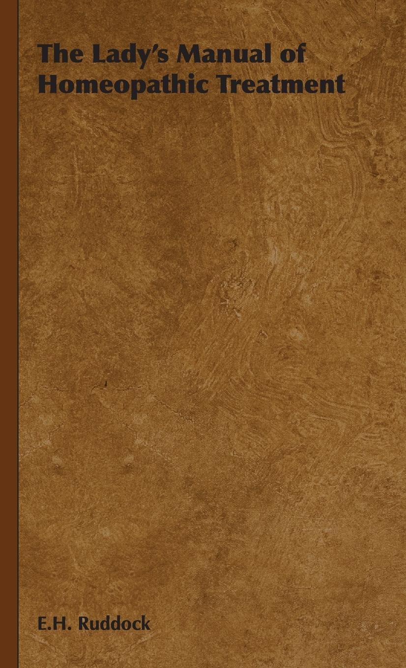 Vorderes Coverbild The Lady's Manual of Homeopathic Treatment