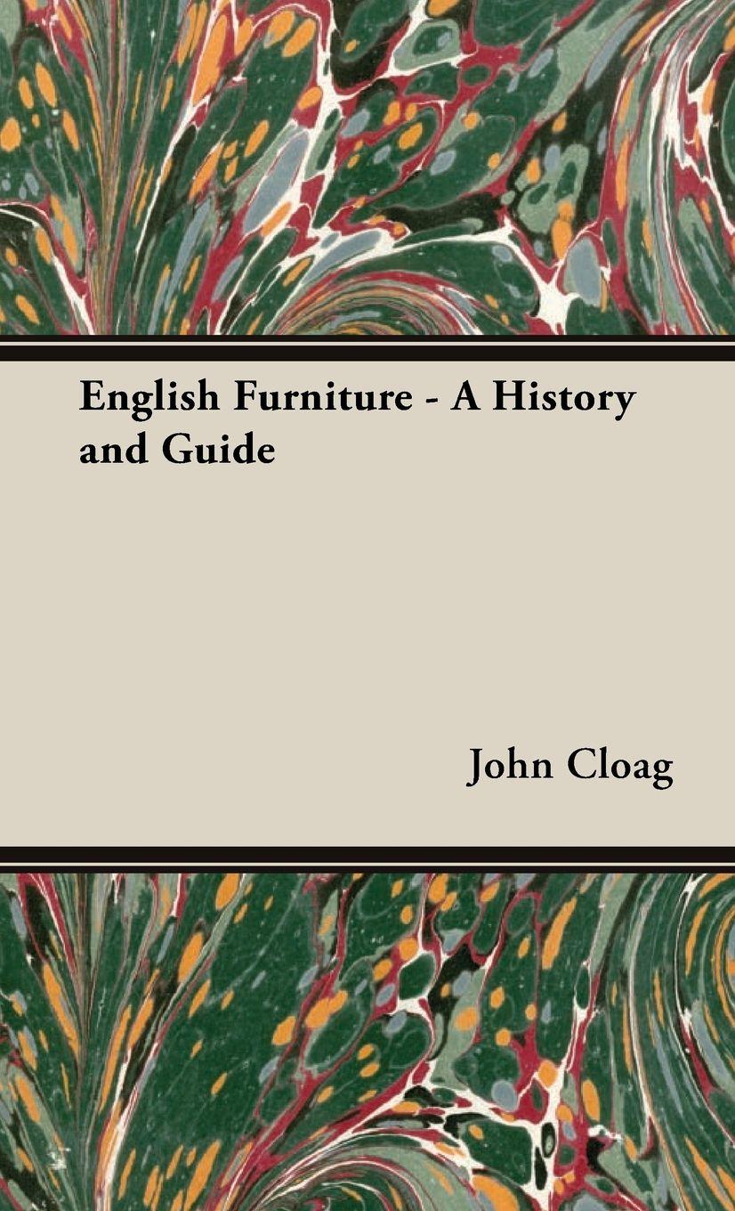 Vorderes Coverbild English Furniture - A History and Guide