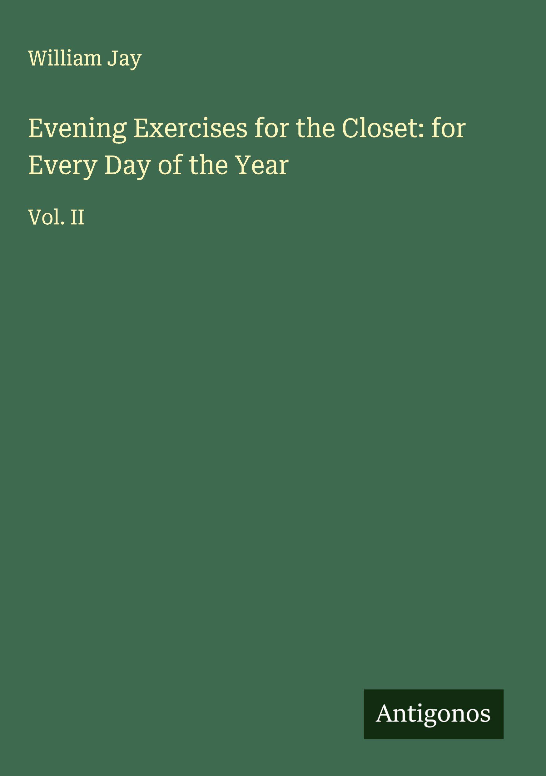 Vorderes Coverbild Evening Exercises for the Closet: for Every Day of the Year
