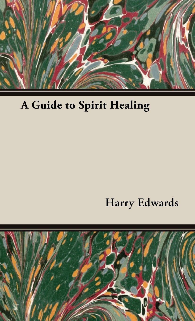 Vorderes Coverbild A Guide to Spirit Healing