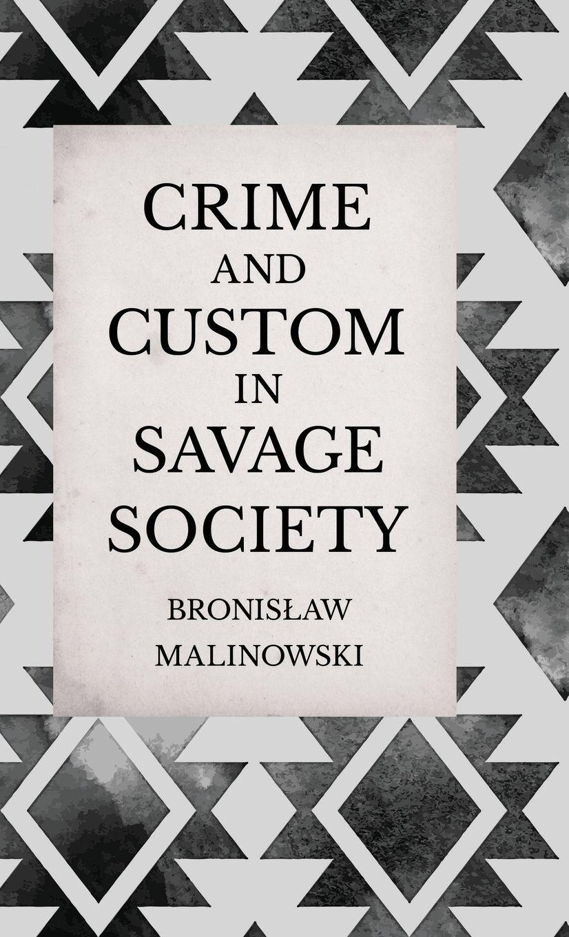 Vorderes Coverbild Crime and Custom in Savage Society