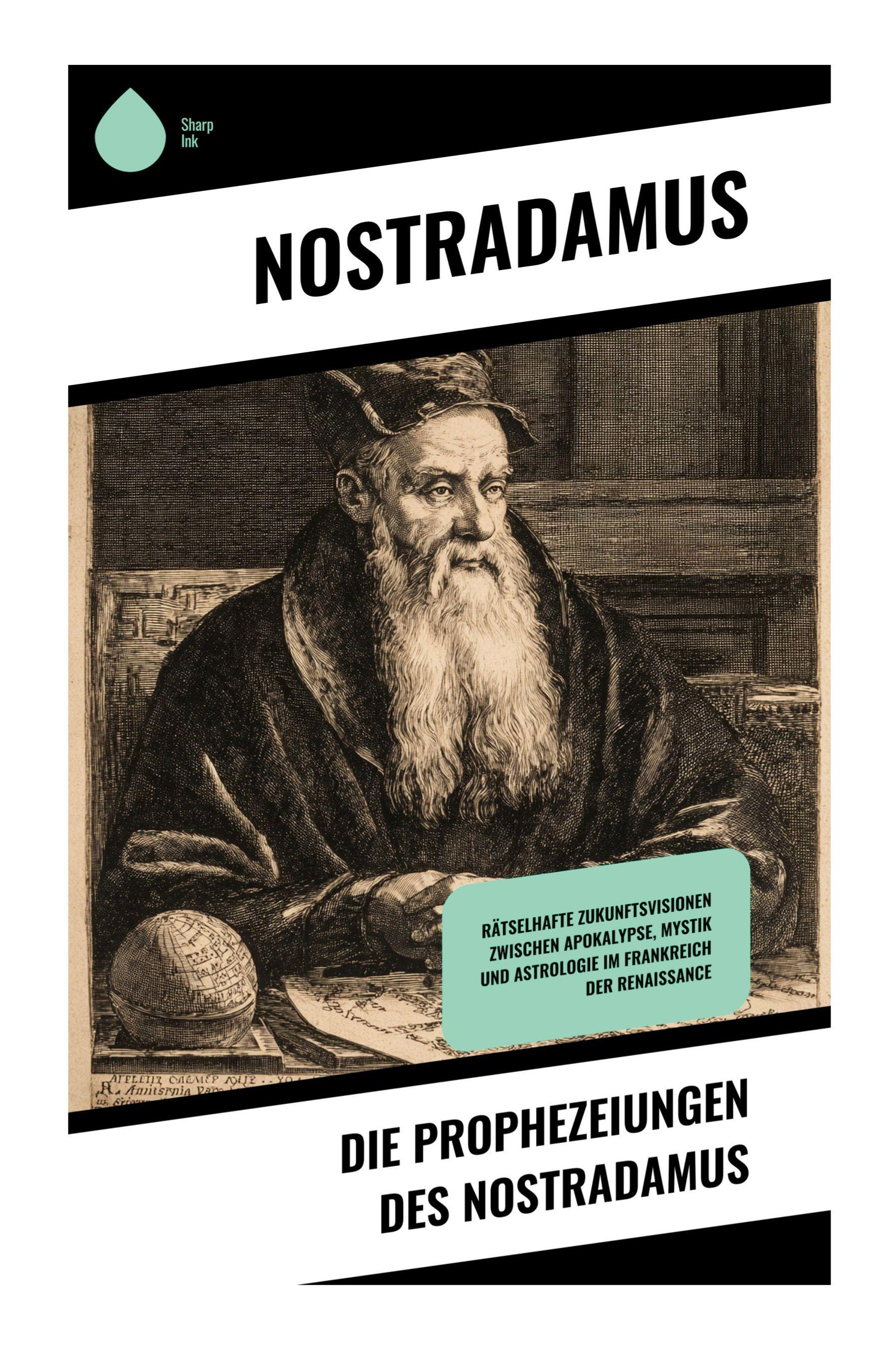 Vorderes Coverbild Die Prophezeiungen des Nostradamus
