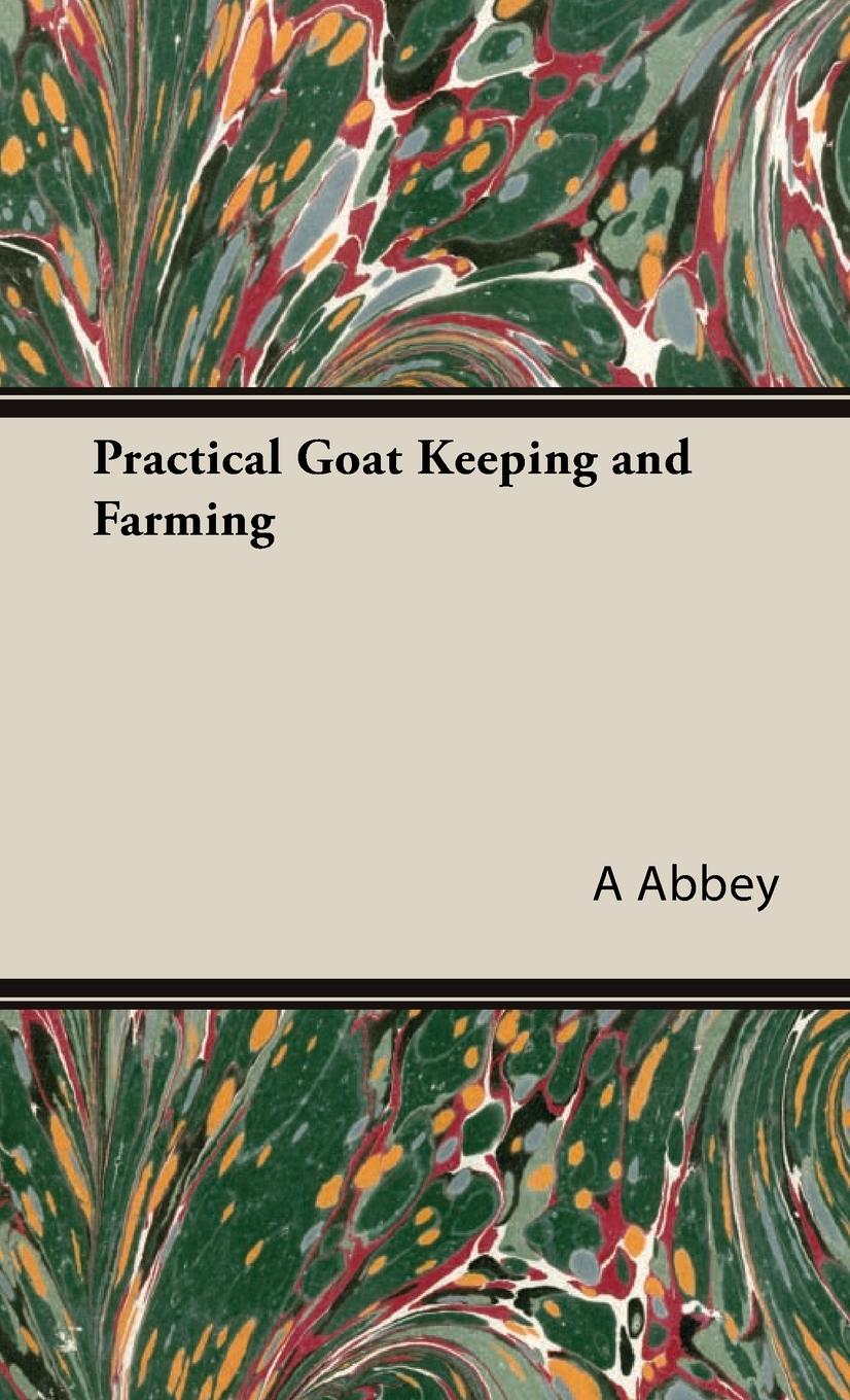 Vorderes Coverbild Practical Goat Keeping and Farming