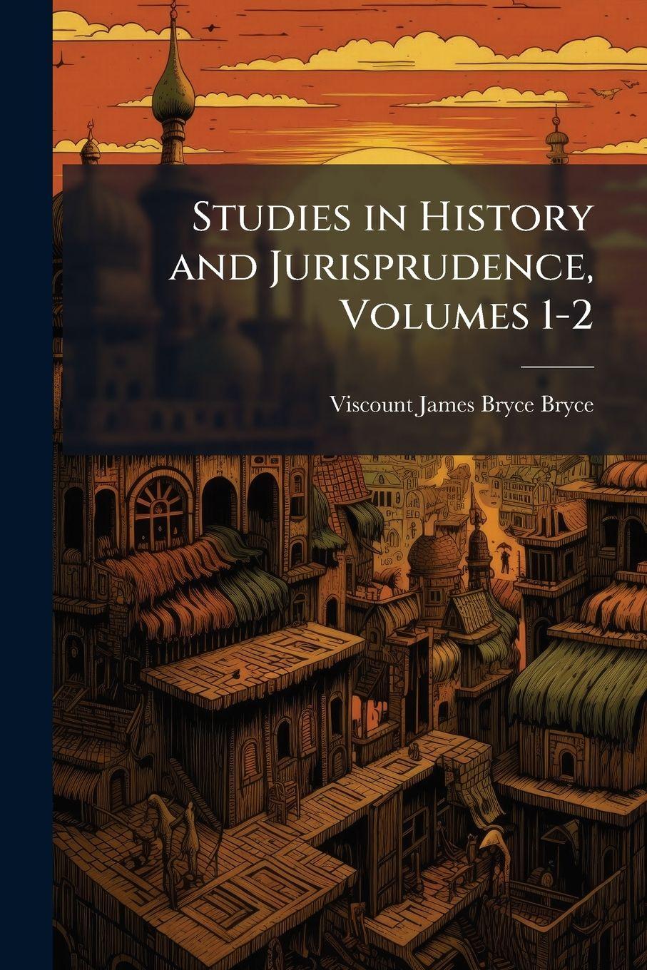 Vorderes Coverbild Studies in History and Jurisprudence, Volumes 1-2
