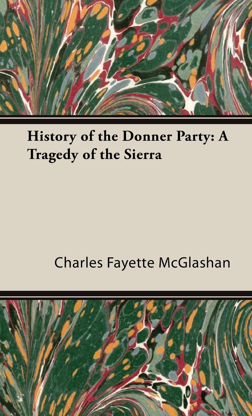 Vorderes Coverbild History of the Donner Party