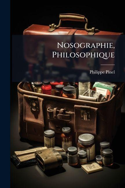 Vorderes Coverbild Nosographie, Philosophique