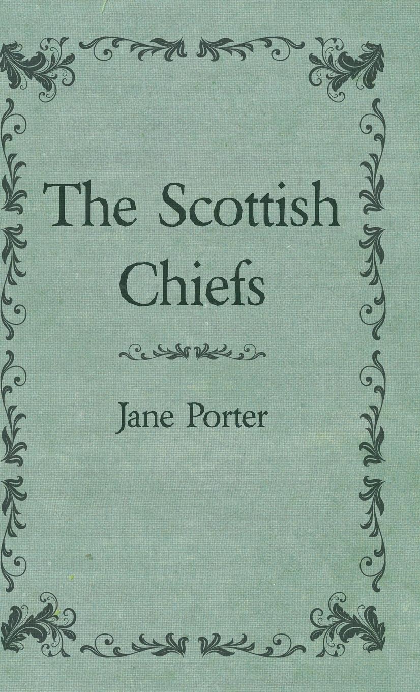Vorderes Coverbild The Scottish Chiefs
