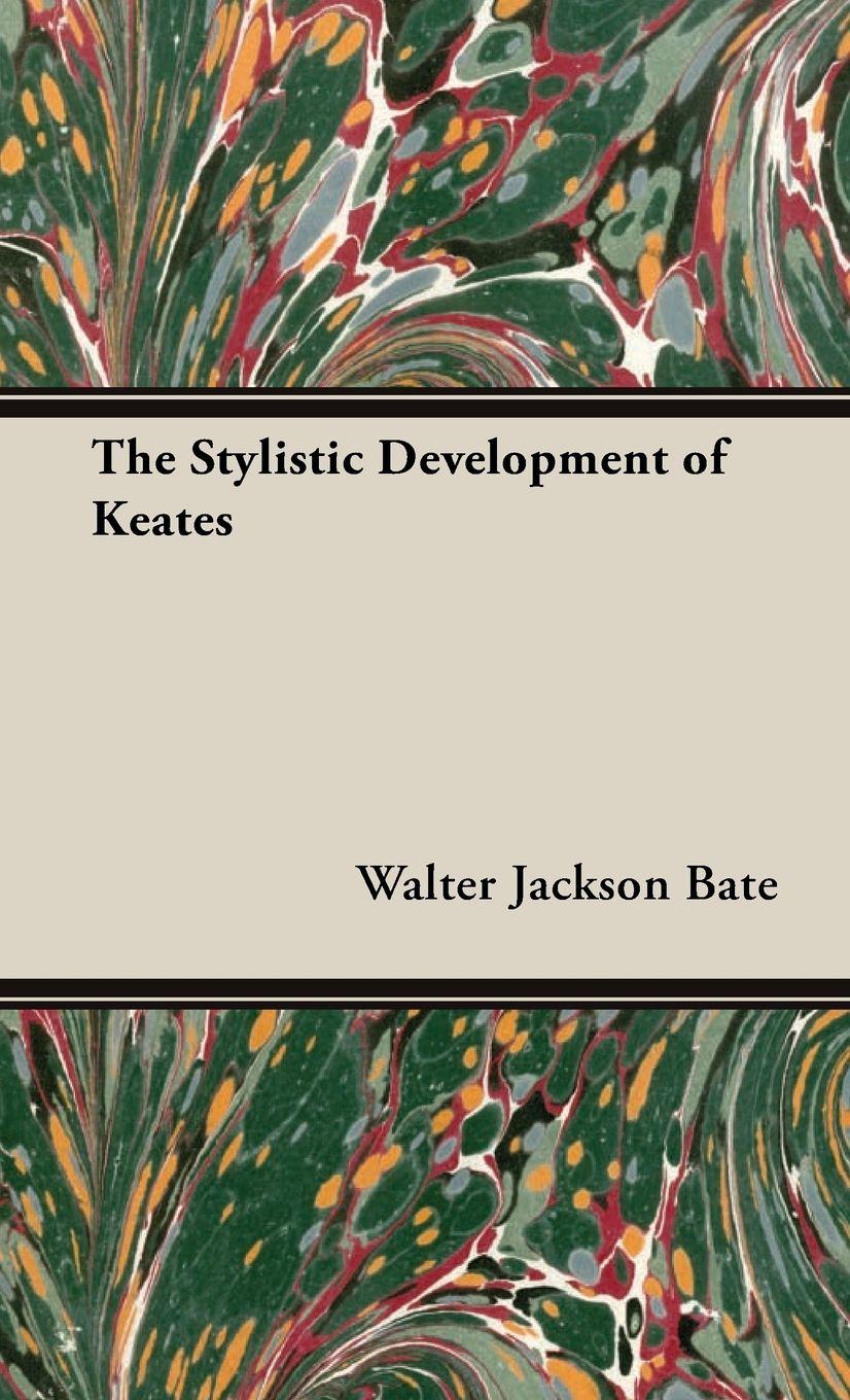 Vorderes Coverbild The Stylistic Development of Keates