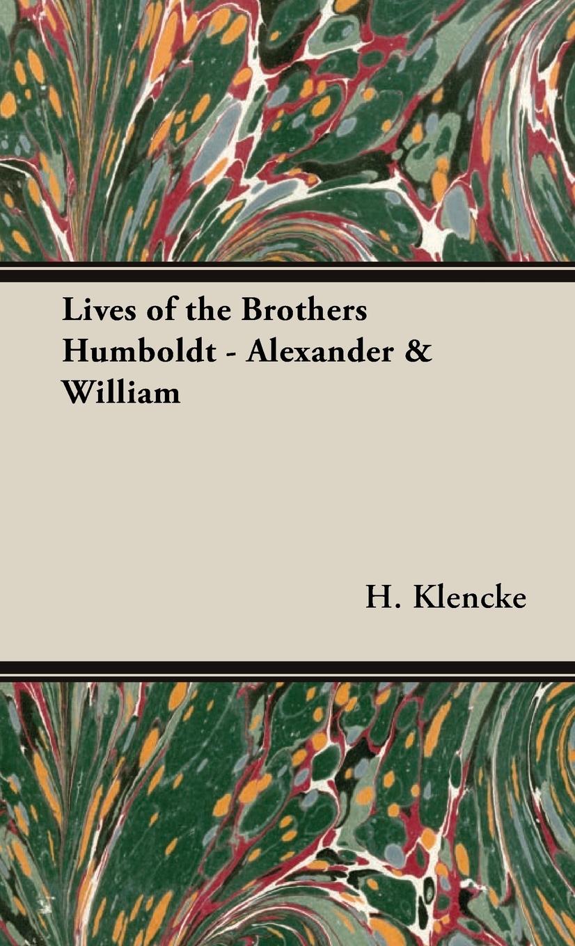 Vorderes Coverbild Lives of the Brothers Humboldt - Alexander & William