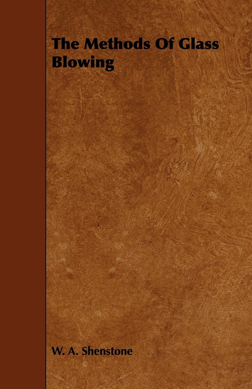 Vorderes Coverbild The Methods Of Glass Blowing