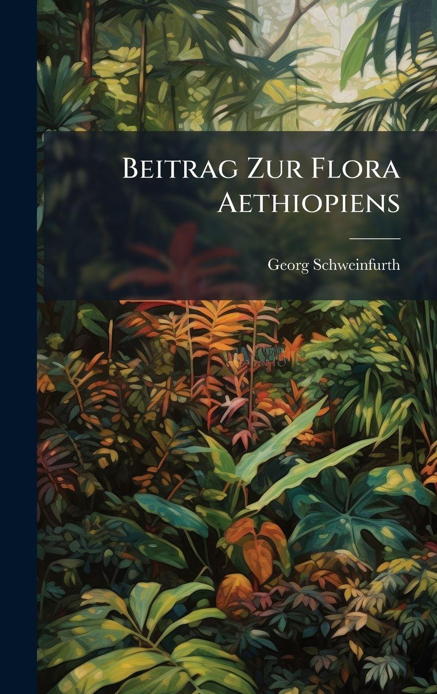 Vorderes Coverbild Beitrag Zur Flora Aethiopiens