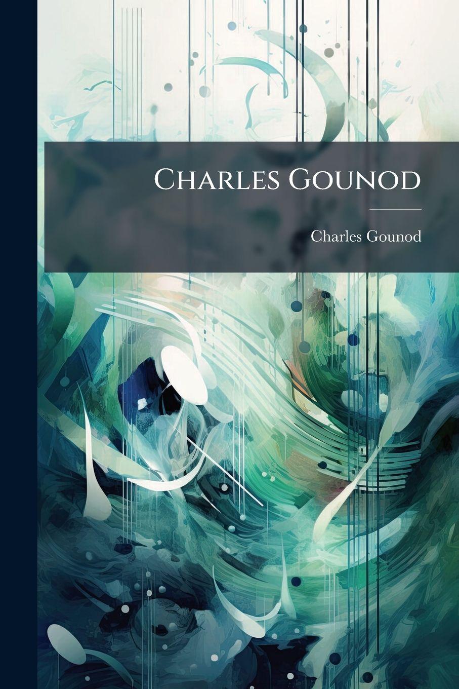 Vorderes Coverbild Charles Gounod