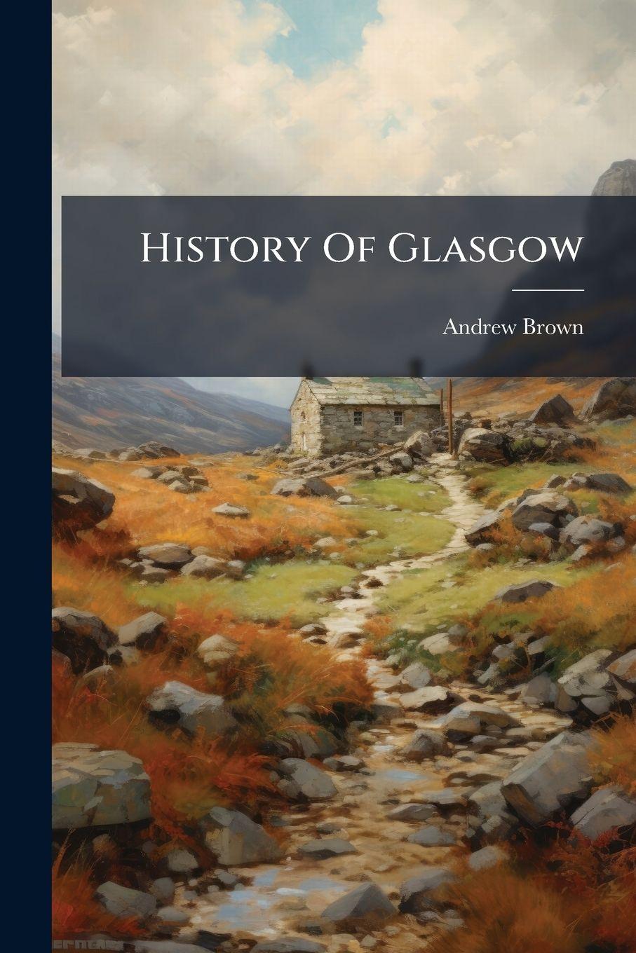 Vorderes Coverbild History Of Glasgow
