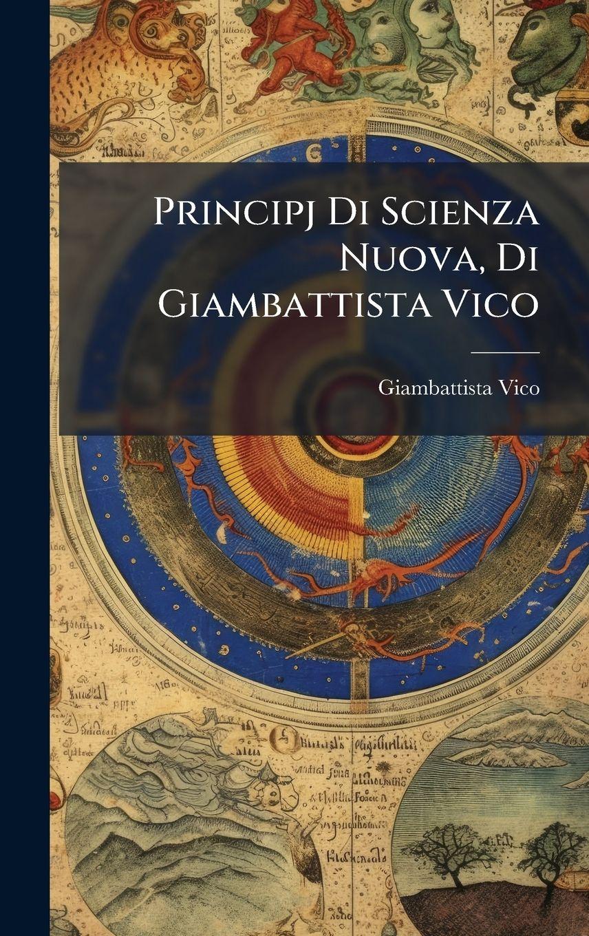 Vorderes Coverbild Principj Di Scienza Nuova, Di Giambattista Vico