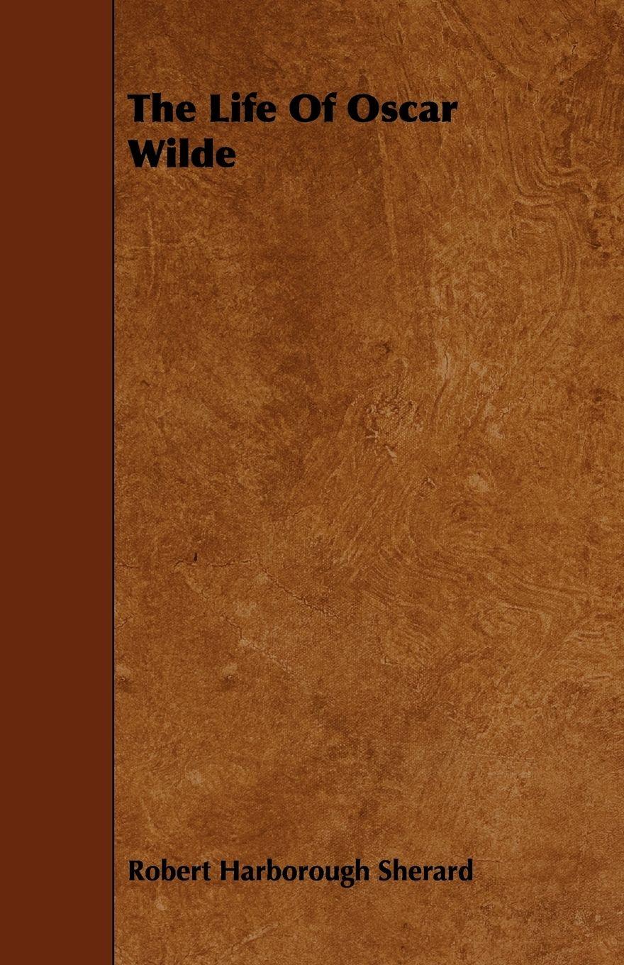 Vorderes Coverbild The Life Of Oscar Wilde