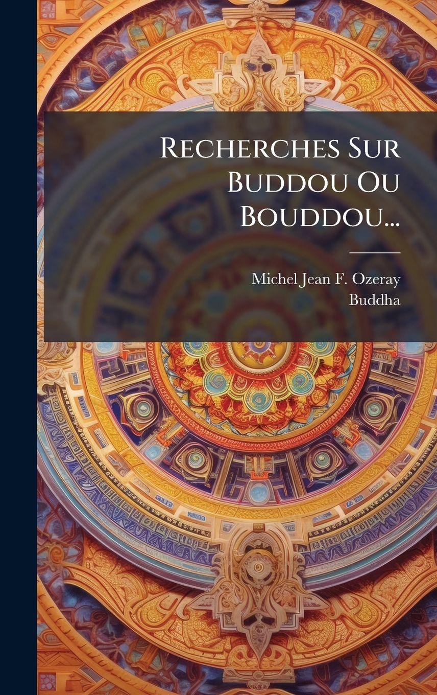 Vorderes Coverbild Recherches Sur Buddou Ou Bouddou...