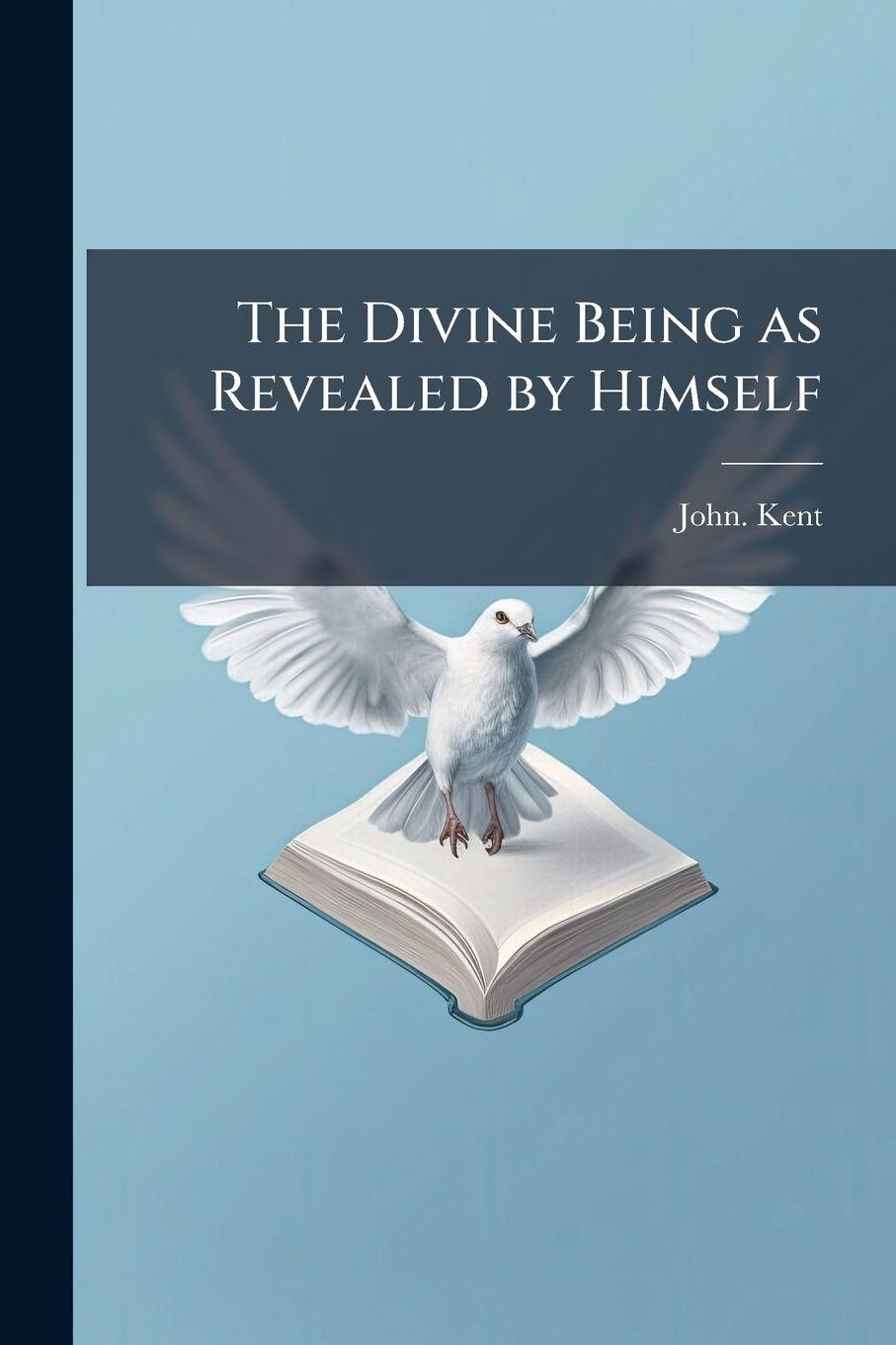 Vorderes Coverbild The Divine Being as Revealed by Himself