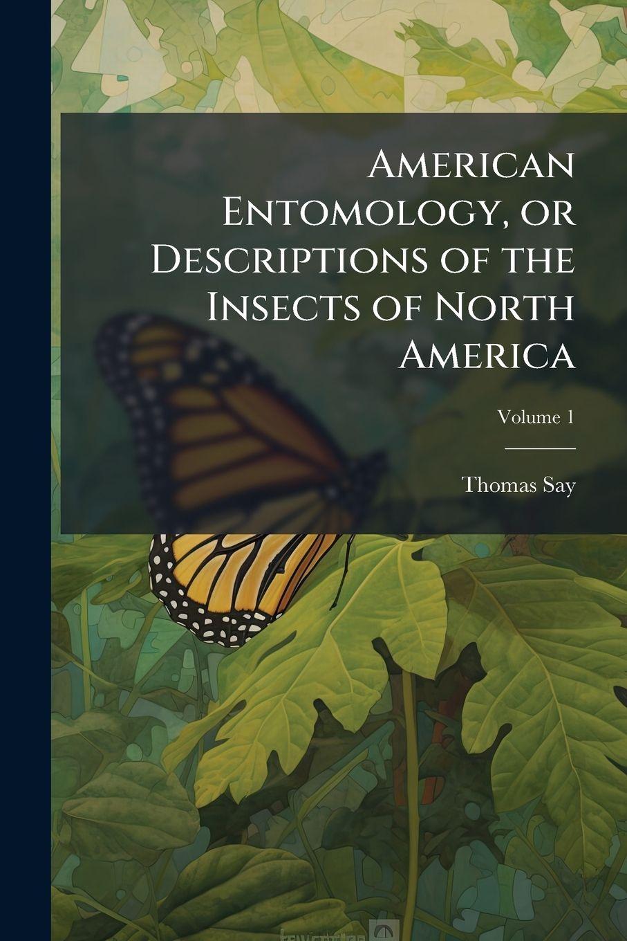 Vorderes Coverbild American Entomology, or Descriptions of the Insects of North America