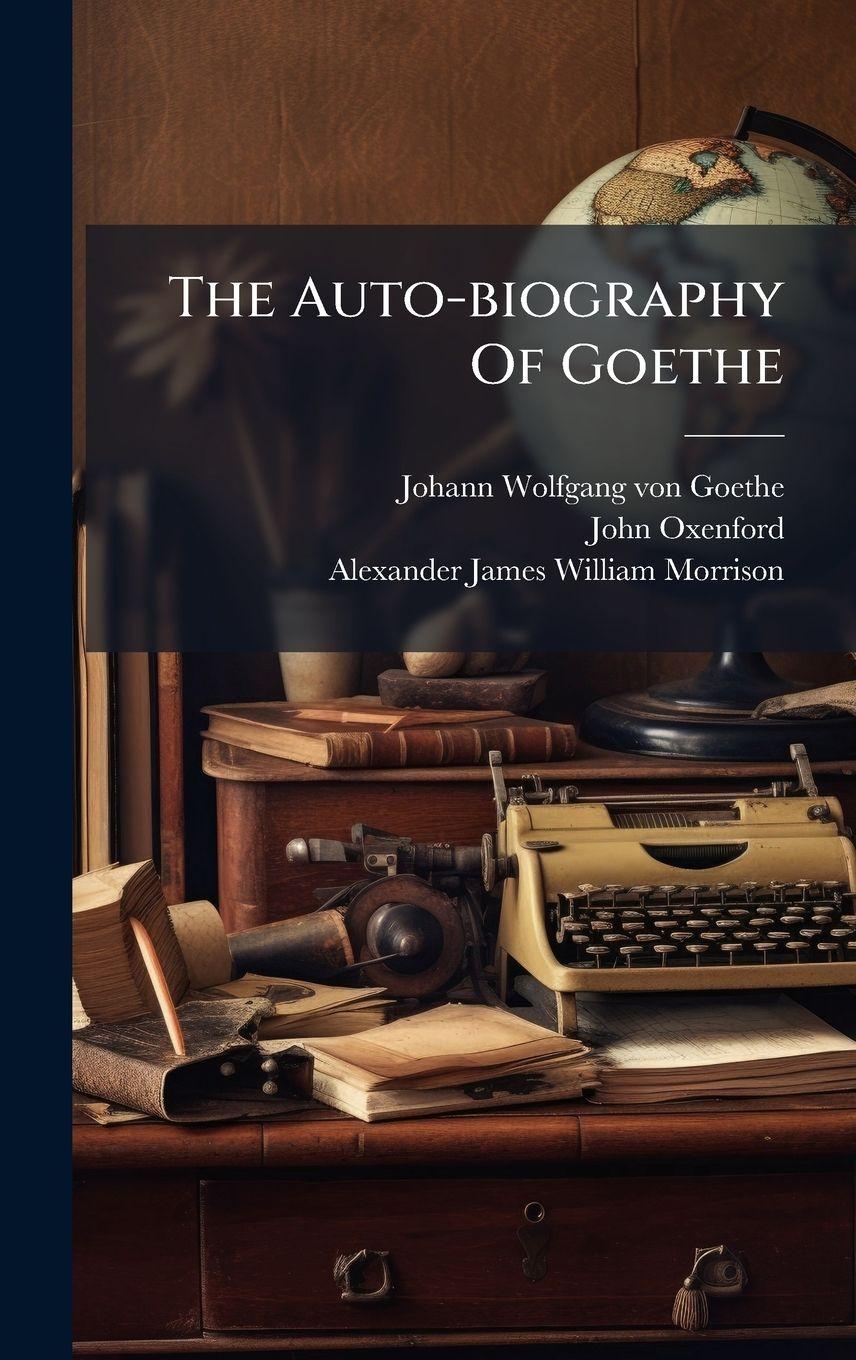 Vorderes Coverbild The Auto-biography Of Goethe