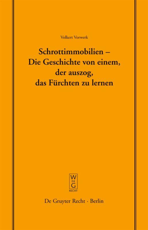 Vorderes Coverbild Schrottimmobilien - Die Geschichte von einem, der auszog, das Fürchten zu lernen