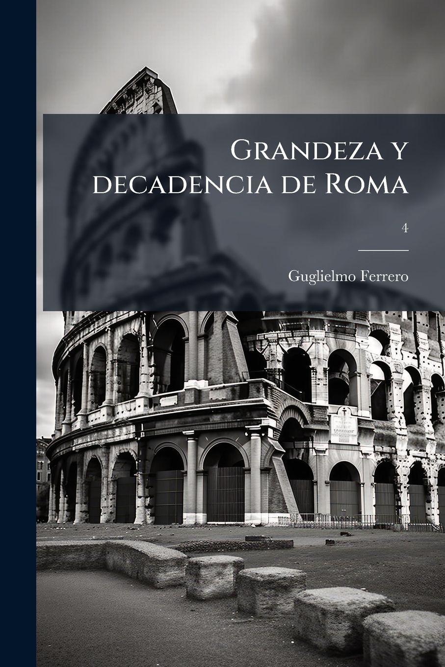 Vorderes Coverbild Grandeza y decadencia de Roma