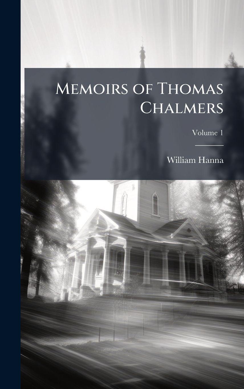 Vorderes Coverbild Memoirs of Thomas Chalmers