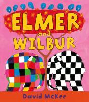 Vorderes Coverbild Elmer and Wilbur
