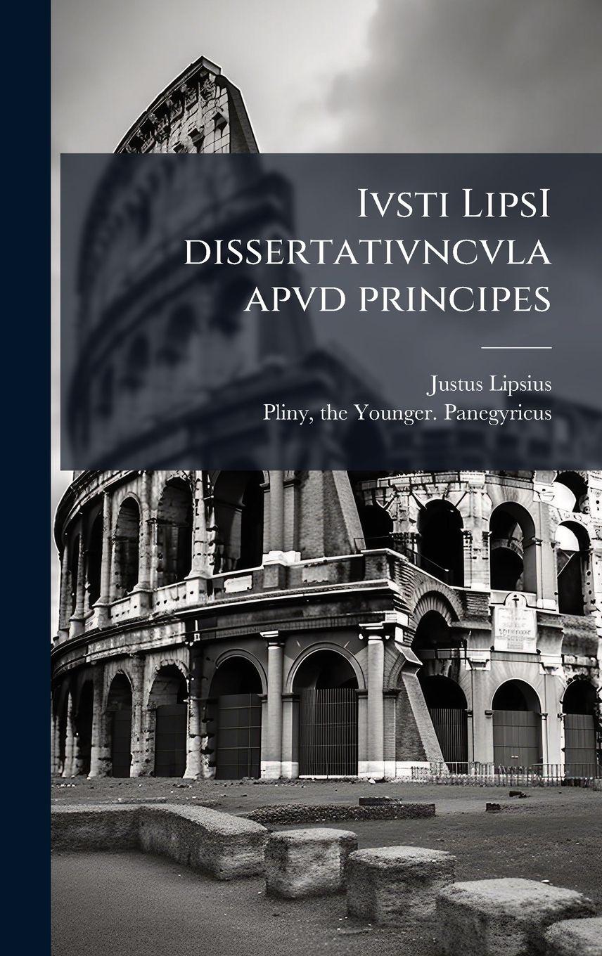 Vorderes Coverbild Ivsti LipsI dissertativncvla apvd principes