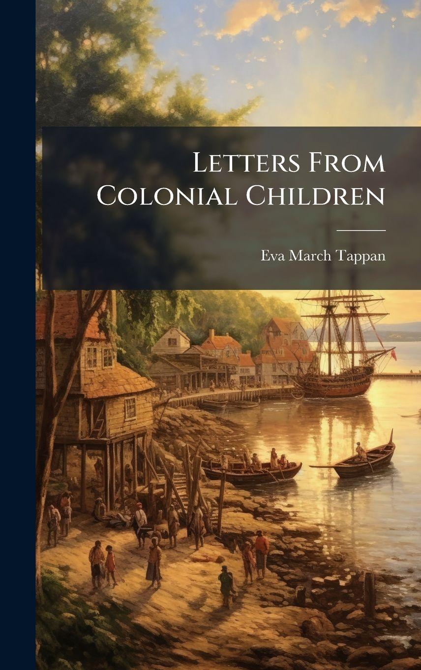 Vorderes Coverbild Letters From Colonial Children