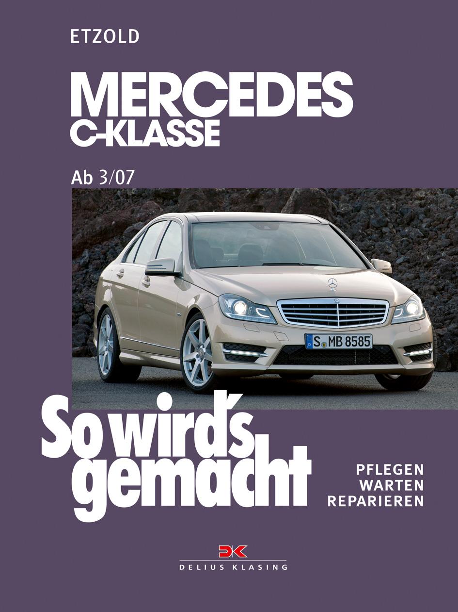 Vorderes Coverbild So wird's gemacht.  gemacht Mercedes C-Klasse 3/07-11/13