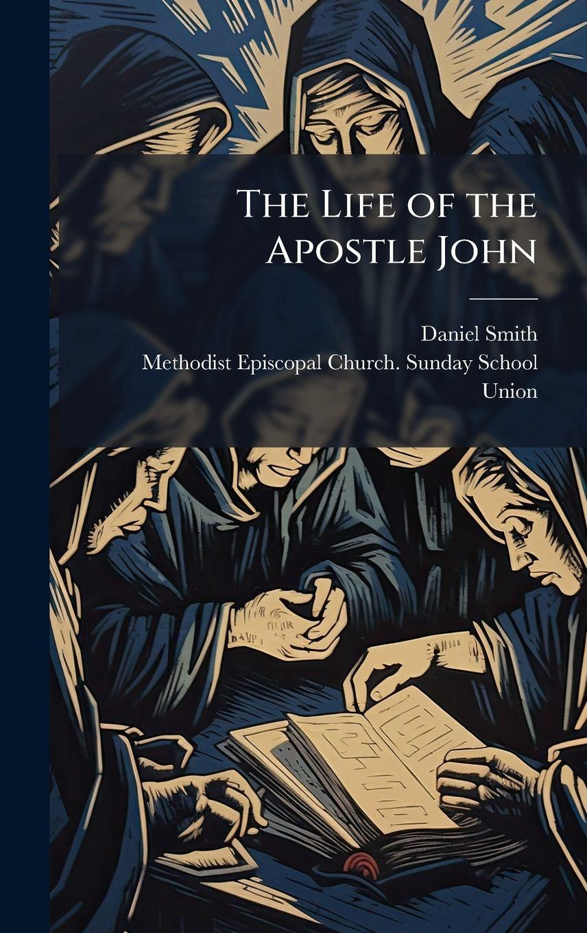 Vorderes Coverbild The Life of the Apostle John
